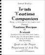 Conrad Bladey's Irish Teatime Companion Being a Collection of the Famous and Essential Teatime Recipes of Ireland