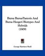 Bursa BursaPastoris And Bursa Heegeri Biotypes And Hybrids