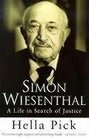 Simon Wiesenthal  A Life in Search of Justice