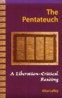 Pentateuch A LiberationCritical Reading