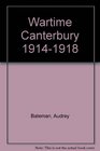 Wartime Canterbury 19141918
