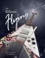 The Gibson Flying V