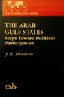 The Arab Gulf States Steps Toward Political Participation