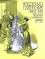 Wedding Fashions, 1862-1912 : 380 Costume Designs from "La Mode Illustree"