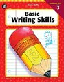 Basic Writing Skills Grade 3 (Basic Writing Skills)