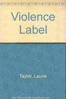 Violence Label