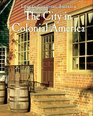 The City in Colonial America