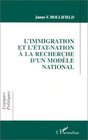 L'immigration et l'Etatnation  la recherche d'un modle national