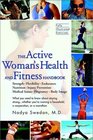 The Active Woman's Health and Fitness Handbook