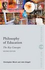 Philosophy of Education The Key Concepts