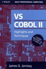 VS COBOL II Highlights and Techniques