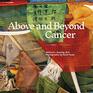 Above and Beyond Cancer