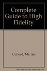 The complete guide to high fidelity