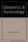 Obstetrics  Gynecology An Advanced Practice Manual for Surgical Technologists