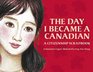 The Day I Became a Canadian A Citizenship Scrapbook