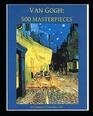 Van Gogh 500 Masterpieces in Color