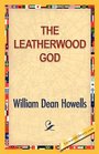 The Leatherwood God