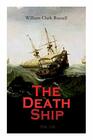 The Death Ship  A Strange Story