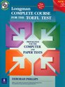 Longman Complete Course for the Toefl Test Preparation for the Computer and Paper Tests
