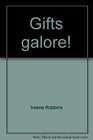 Gifts galore 135 ideas for elementary arts and crafts