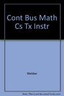 Cont Bus Math Cs Tx Instr