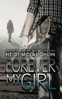 Forever My Girl (The Beaumont Series) (Volume 1)
