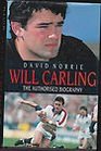 Will Carling The Authorised Biography