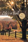 Life's A Ball