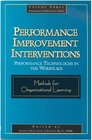 Performance Improvement Interventions Performance Technology in the Workplace