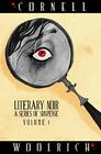 Literary Noir A Series of Suspense Volume One