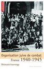 Organisation juive de combat  France 19401945