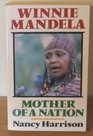 Winnie Mandela  Mother Of A Nation