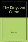 Thy kingdom come