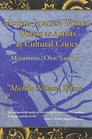 Modern Japanese Women Writers as Artists as Cultural Critics Miyamoto Oba Saegusa