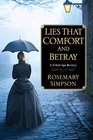 Lies That Comfort and Betray (Gilded Age Mystery)
