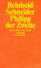 Philipp der Zweite oder Religion und Macht