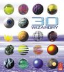 3D Wizardry Quick and Easy 3D Techniques