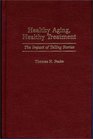 Healthy Aging Healthy Treatment
