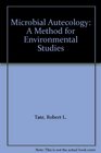 Microbial Autecology A Method for Environmental Studies