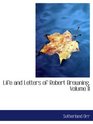 Life and Letters of Robert Browning Volume II