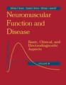 Neuromuscular Function and Disease Basic Clinical and Electrodiagnostic Aspects 2Volume Set