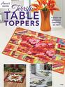 Terrific Table Toppers (Annie's Quilting)