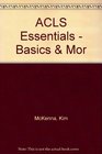 ACLS Essentials  Basics and More
