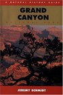 Grand Canyon  A Natural History Guide