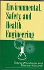 Environmental Safety and Health Engineering