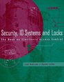 Security ID Systems and Locks  The Book on Electronic Access Control