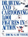 Drawing and Cartooning 1001 Figures in Action