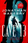 Cave 13 A Joe Ledger and Rogue Team International Novel