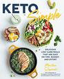 Keto Simple Over 100 Delicious LowCarb Meals That Are Easy on Time Budget and Effort