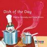 Dish of the Day Achievement in Literacy Block 2 Reader